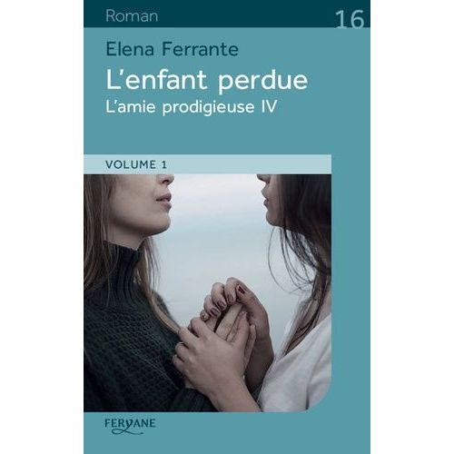 L'amie Prodigieuse Tome 4 - L'enfant Perdue - 2 Volumes