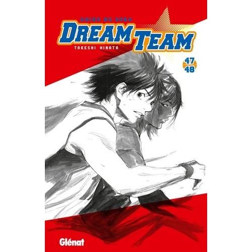 Dream Team - Tome 47