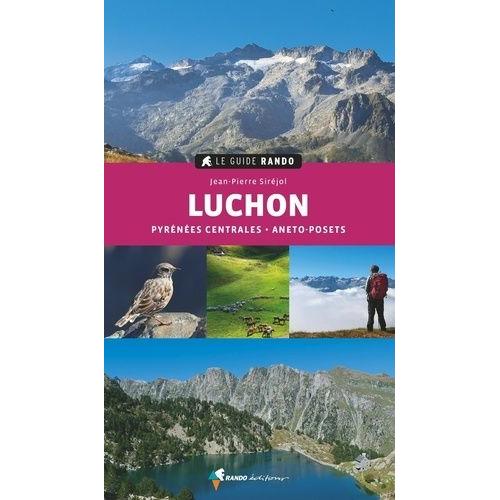 Luchon - Pyrénées Centrales, Aneto-Posets