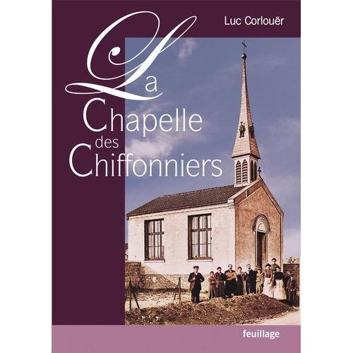 La Chapelle Des Chiffonniers