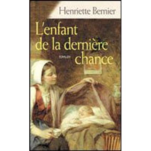 L'enfant De La Derniere Chance