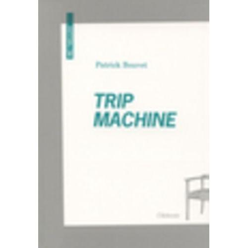 Trip Machine