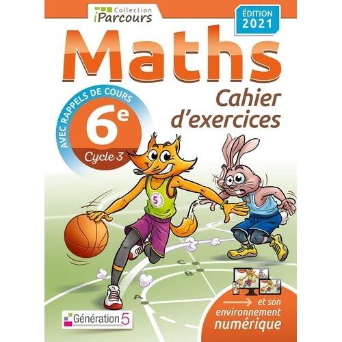 Maths 6e Iparcours - Cahier D'exercices