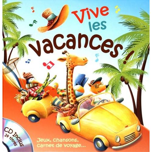 Vive Les Vacances ! - (1 Cd Audio)