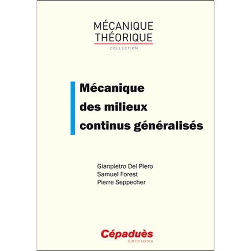 Mécanique Des Milieux Continus Généralisés