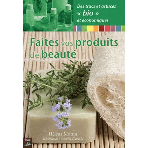 Faites Vos Produits De Beauté