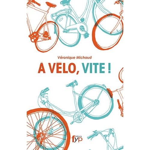 A Vélo, Vite !