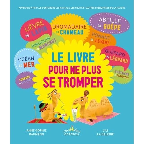 Le Livre Pour Ne Plus Se Tromper