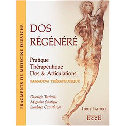 Dos Régénéré - Pratique Thérapeutique, Dos & Articulations