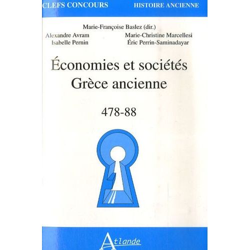 Economies Et Sociétés Grèce Ancienne - 478-88