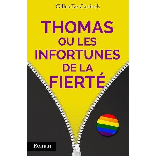 Thomas - Ou Les Infortunes De La Fierté