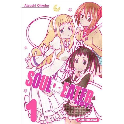 Soul Eater Not ! - Tome 1