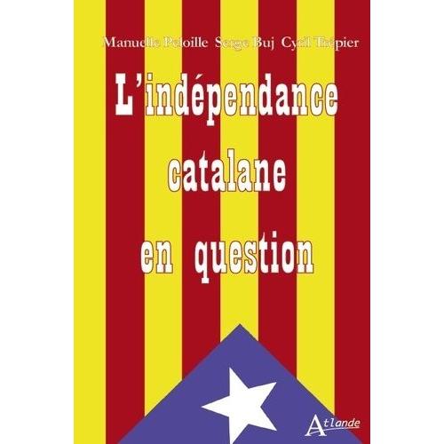 L'indépendance Catalane En Question