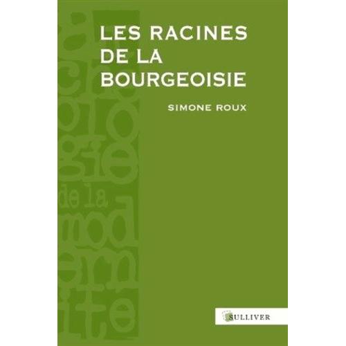 Les Racines De La Bourgeoisie - Europe, Moyen Age