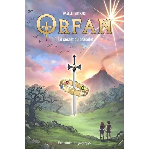 Orfan Tome 1 - Le Secret Du Bracelet