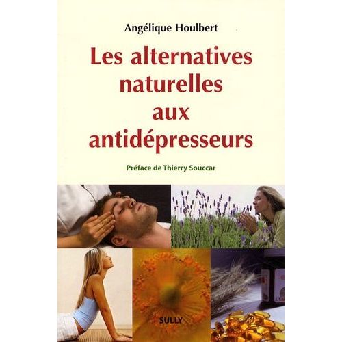 Les Alternatives Naturelles Aux Antidépresseurs