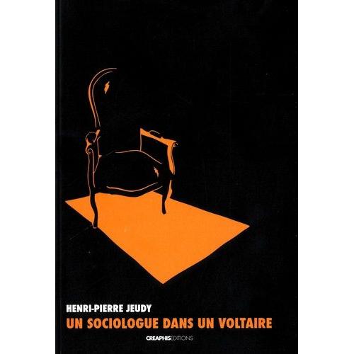 Un Sociologue Dans Un Voltaire - Journal À Contretemps