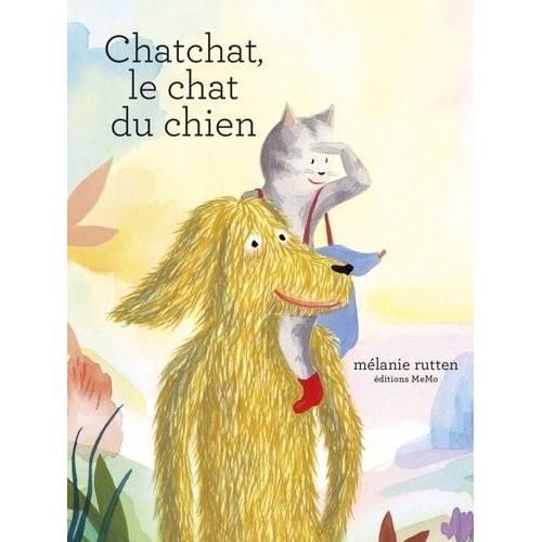 Chatchat, Le Chat Du Chien