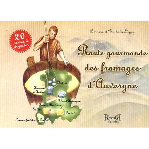 Route Gourmande Des Fromages D'auvergne