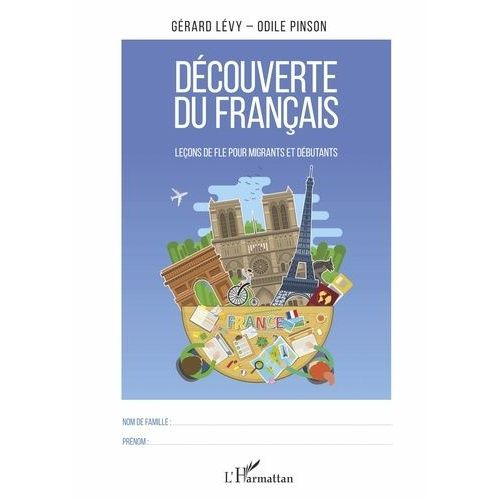 Découverte Du Français - Leçons De Fle Pour Migrants Et Débutants