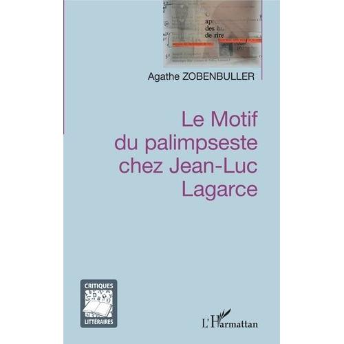 Le Motif Du Palimpseste Chez Jean-Luc Lagarce