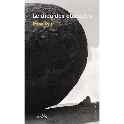 Le Dieu Des Obstacles