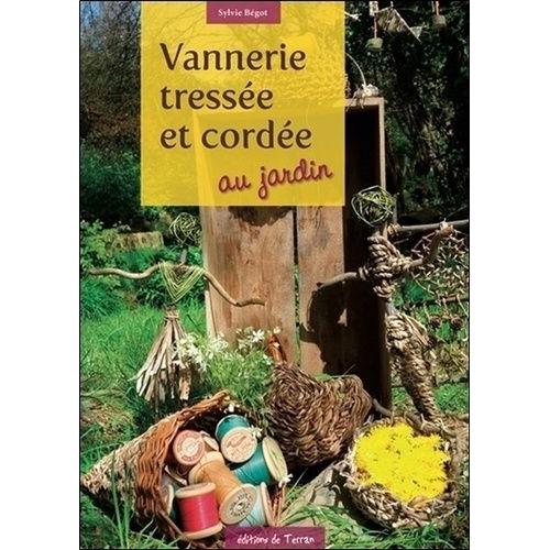 Vannerie Tressée Et Cordée Au Jardin