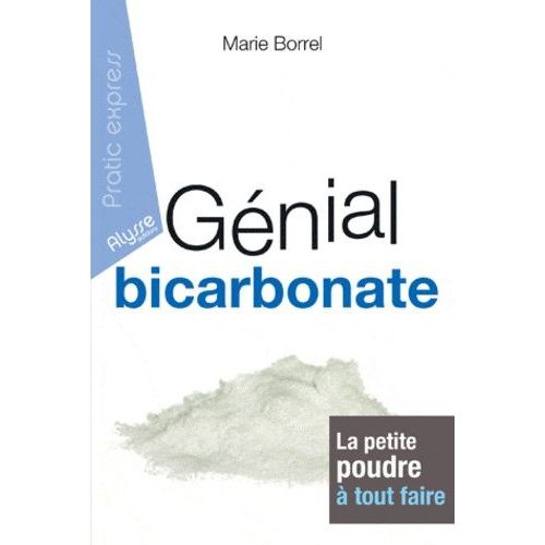 Génial Bicarbonate