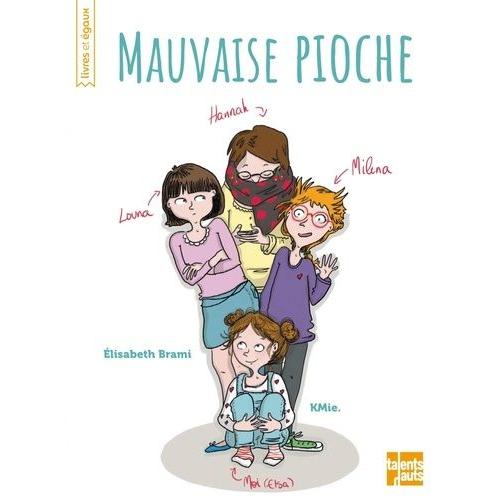 Mauvaise Pioche