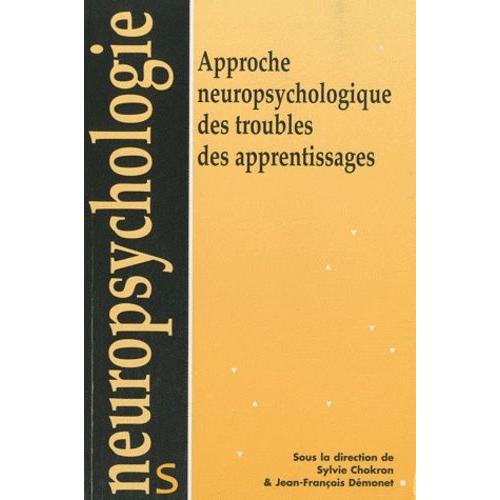 Approche Neuropsychologique Des Troubles Des Apprentissages