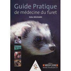 Guide Pratique De Médecine Du Furet