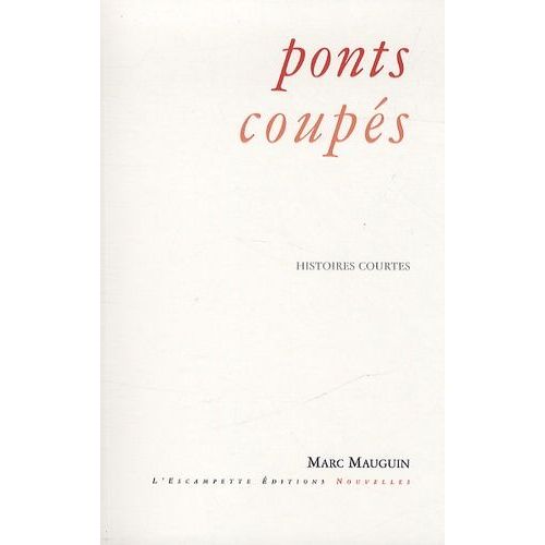 Ponts Coupés - Histoires Courtes