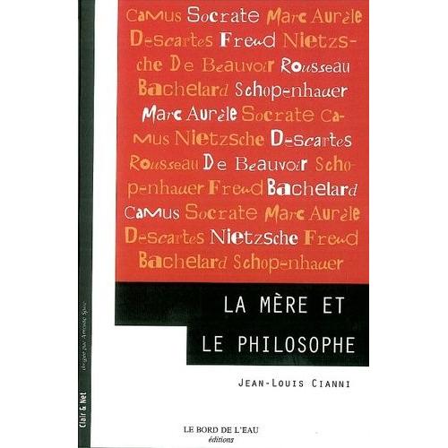 La Mère & Le Philosophe