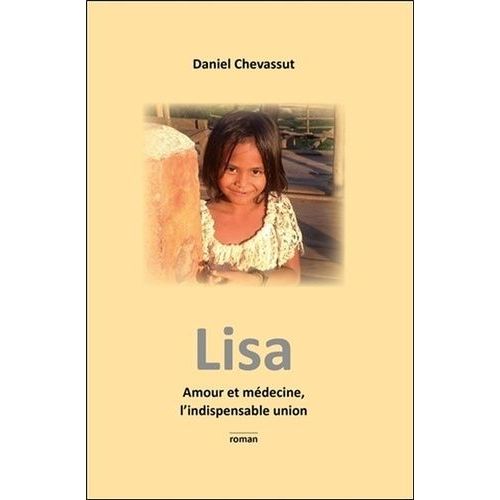 Lisa - Amour Et Médecine, L'indispensable Union