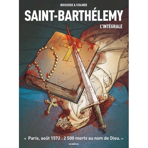 Saint-Barthélemy L'intégrale