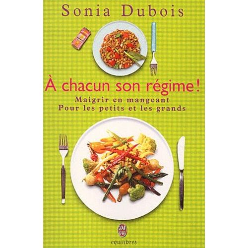 A Chacun Son Regime !