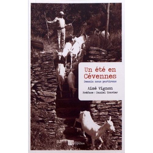 Un Été En Cévennes - Demain Nous Partirons