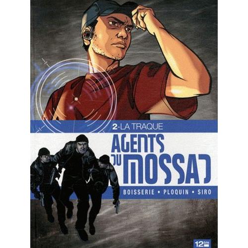 Agents Du Mossad Tome 2 - La Traque