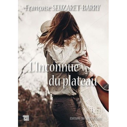 L'inconnue Du Plateau