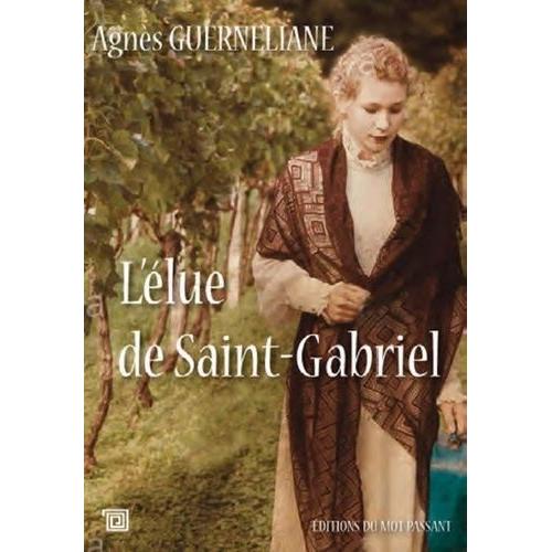 L'élue De Saint-Gabriel