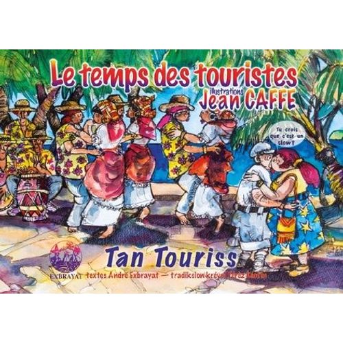 Le Temps Des Touristes