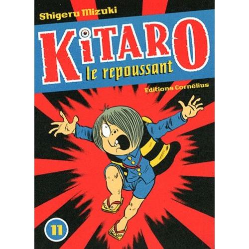 Kitaro Le Repoussant - Tome 11
