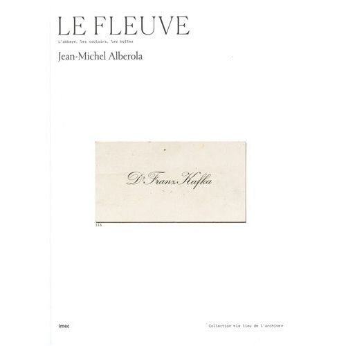 Le Fleuve - L'abbaye, Les Couloirs, Les Boîtes