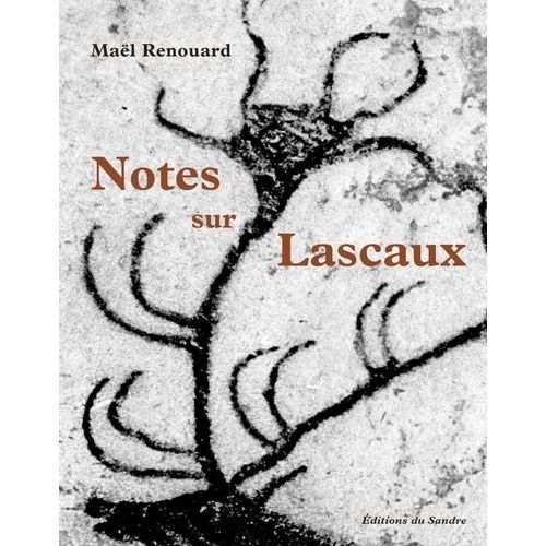 Notes Sur Lascaux