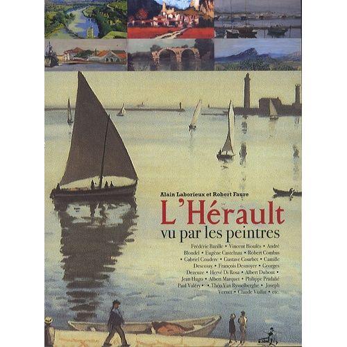 L'hérault Vu Par Les Peintres