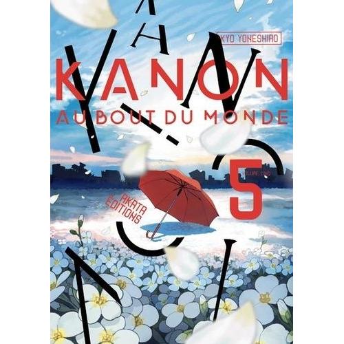 Kanon Au Bout Du Monde - Tome 5