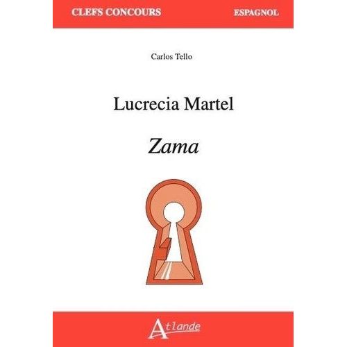 Lucrecia Martel, Zama