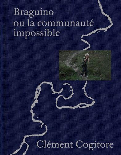 Braguino - Ou La Communauté Impossible