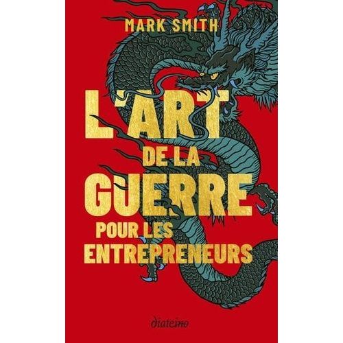 L'art De La Guerre Pour Les Entrepreneurs - Le Grand Classique De Sun Tzu, Revu Pour Les Entrepreneurs D'aujourd'hui