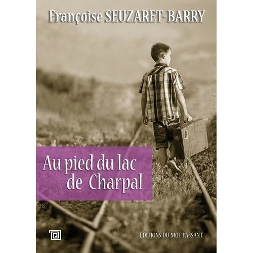 Au Pied Du Lac De Charpal